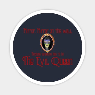 The Evil Queen Magnet